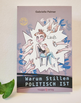 Warum Stillen politisch ist